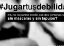 Jugar mis debilidades